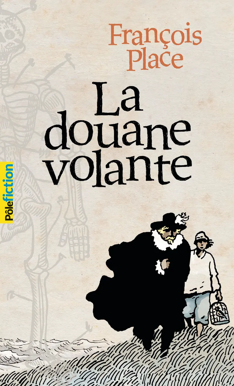 La douane volante - François Place - François Place