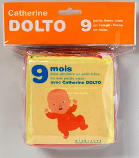 9 mois pour attendre un petit frère ou une petite sœur avec Catherine Dolto - Catherine Dolto - Colline Faure-Poirée - Amélie Graux - Amélie Graux
