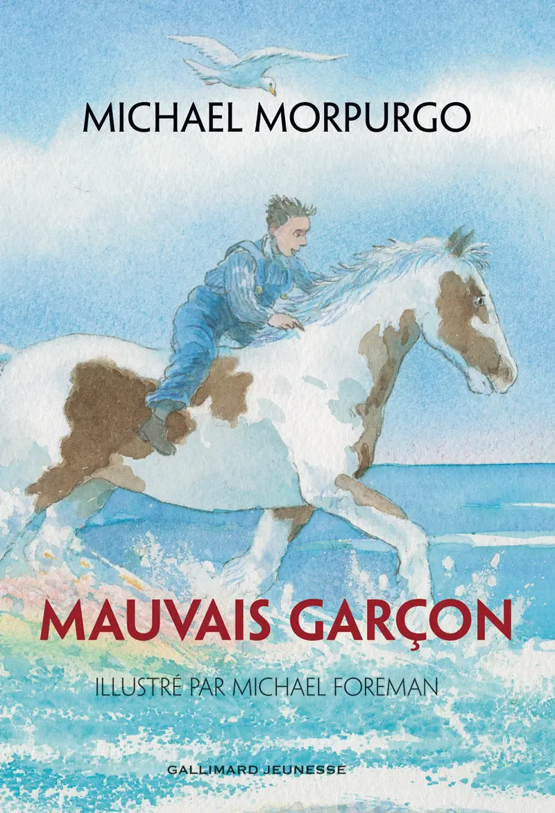 Mauvais garçon - Michael Morpurgo - Michael Foreman - Michael Foreman