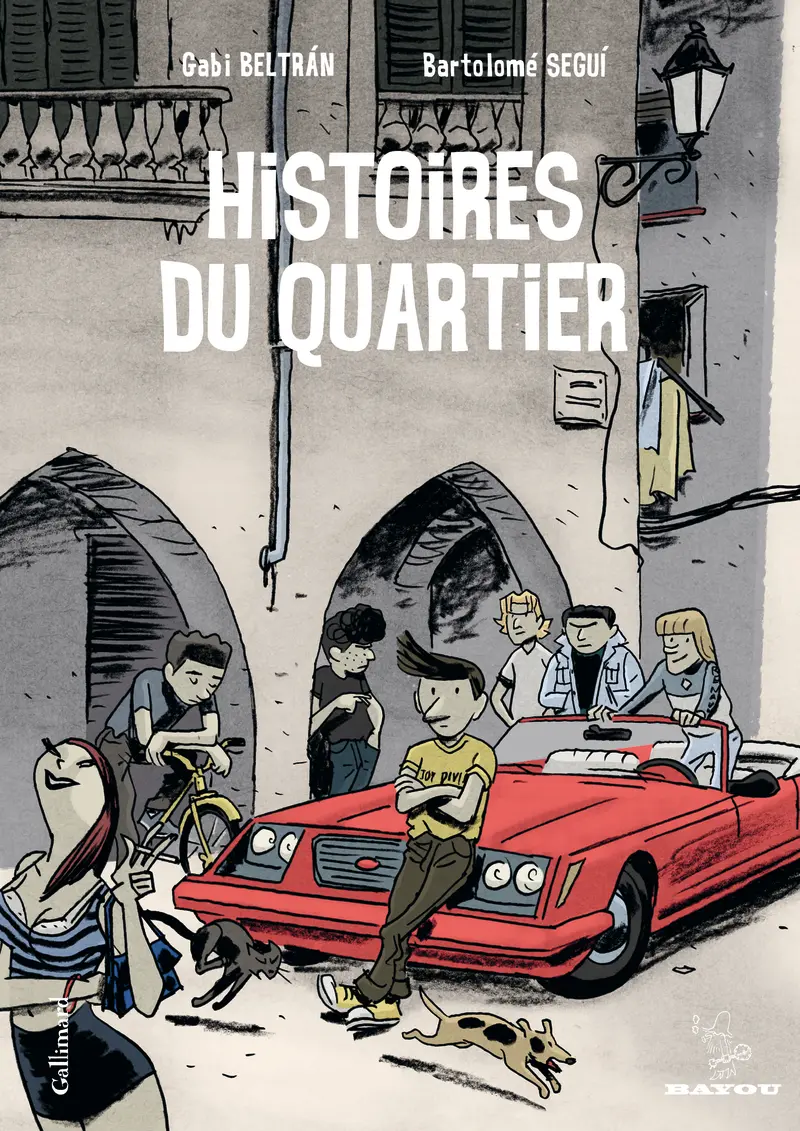 Histoires du quartier - 1 - Gabi Beltrán - Bartolomé Seguí - Bartolomé Seguí
