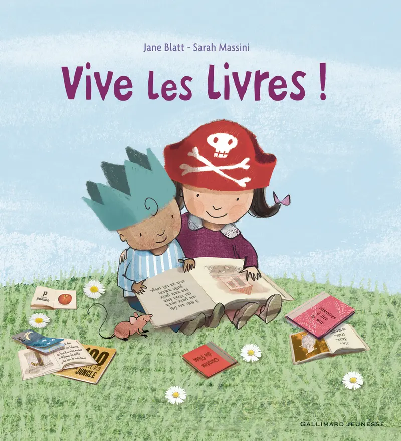 Vive les livres! - Jane Blatt - Sarah Massini - Sarah Massini