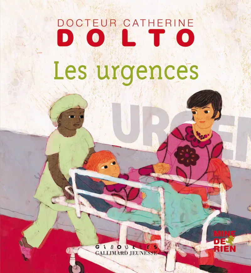 Les urgences - Catherine Dolto - Colline Faure-Poirée - Frédérick Mansot - Frédérick Mansot
