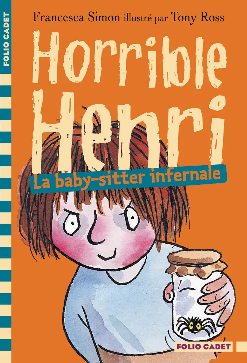 La baby-sitter infernale - Tony Ross - Tony Ross - Francesca Simon