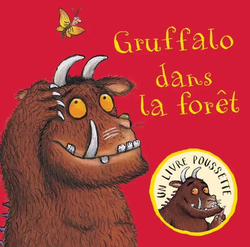 Gruffalo dans la forêt - Julia Donaldson - Axel Scheffler - Axel Scheffler