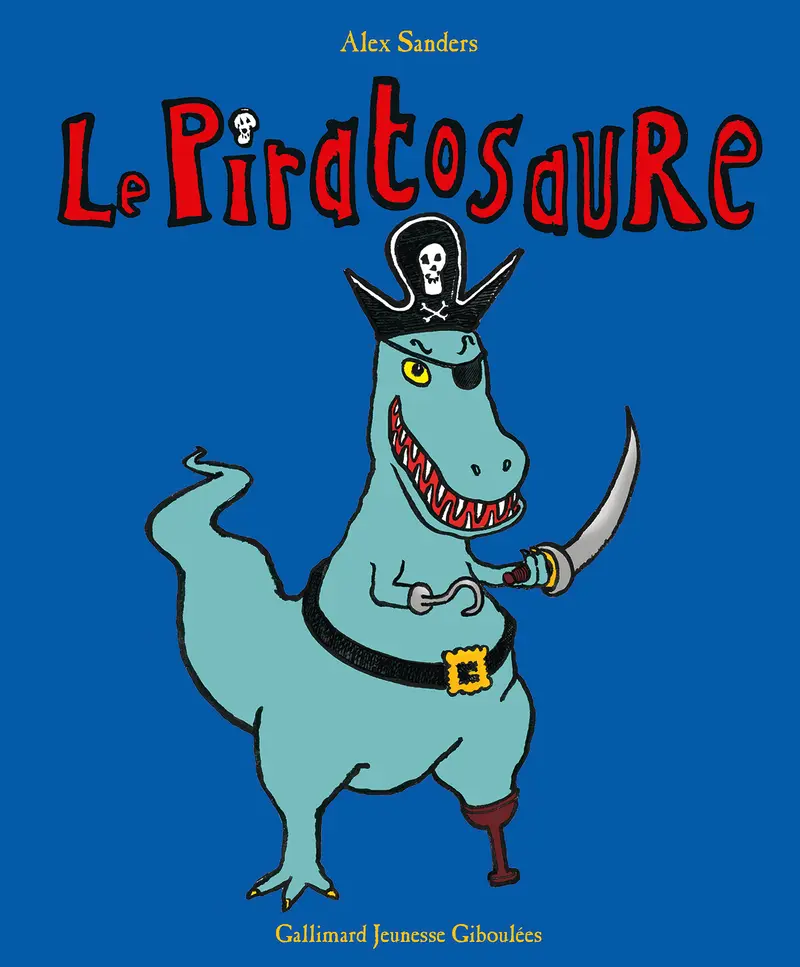 Le Piratosaure - Alex Sanders