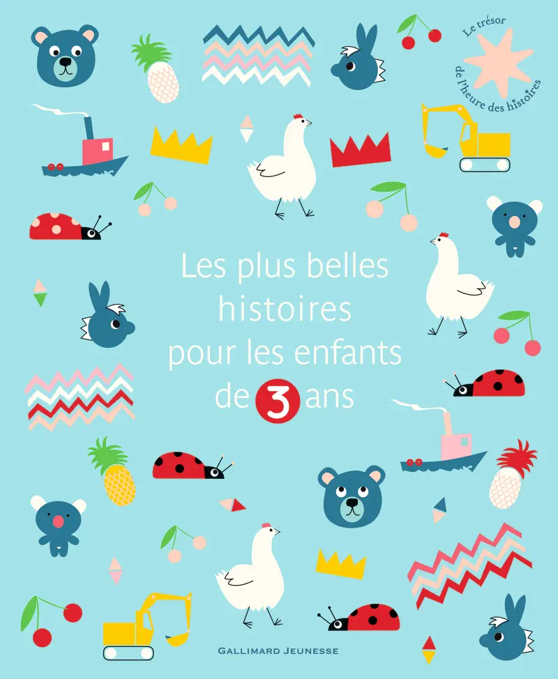 Les plus belles histoires pour les enfants de 3 ans - Collectif