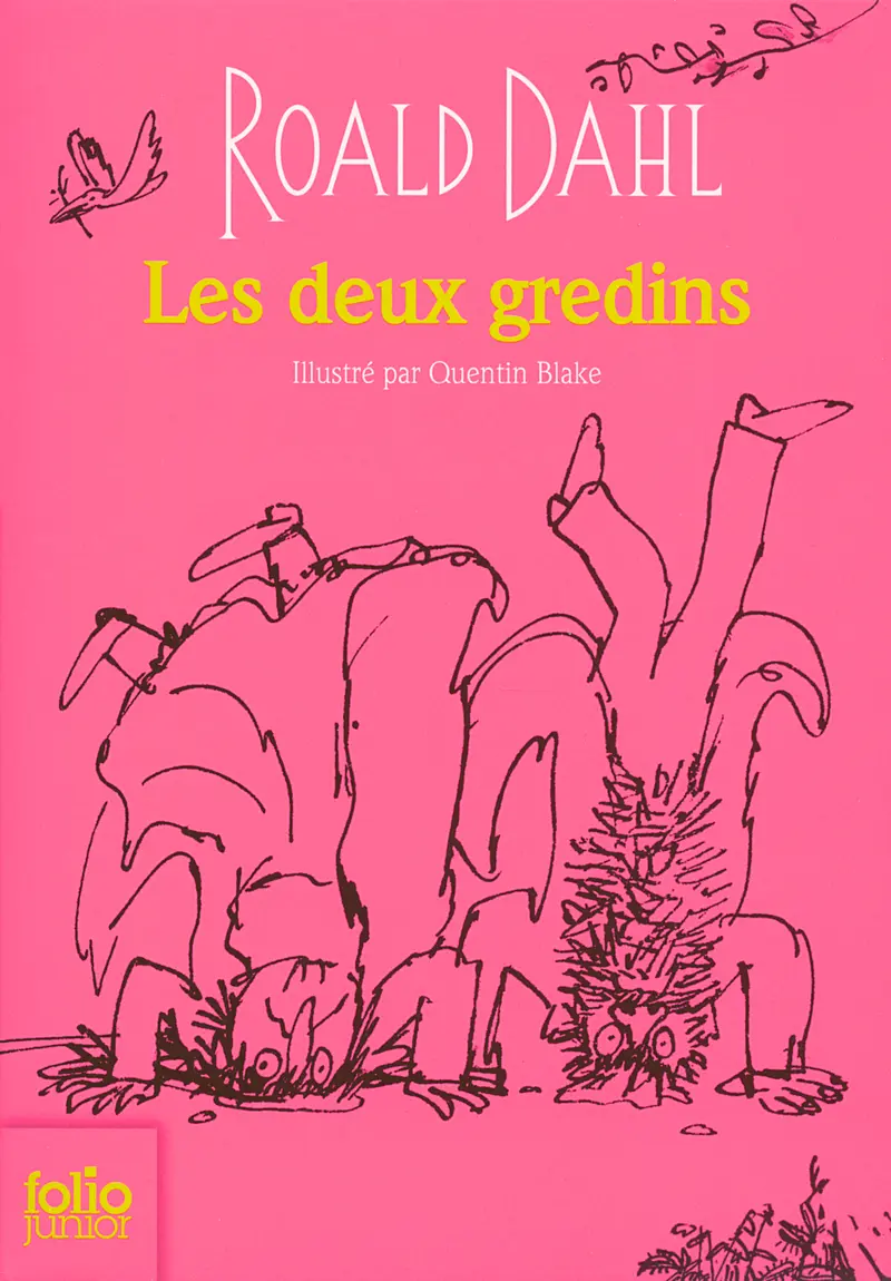 Les deux gredins - Quentin Blake - Quentin Blake - Roald Dahl