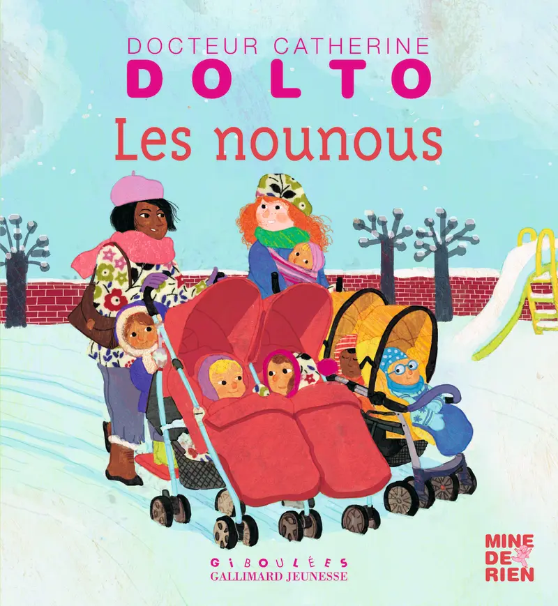 Les nounous - Catherine Dolto - Colline Faure-Poirée - Frédérick Mansot - Frédérick Mansot