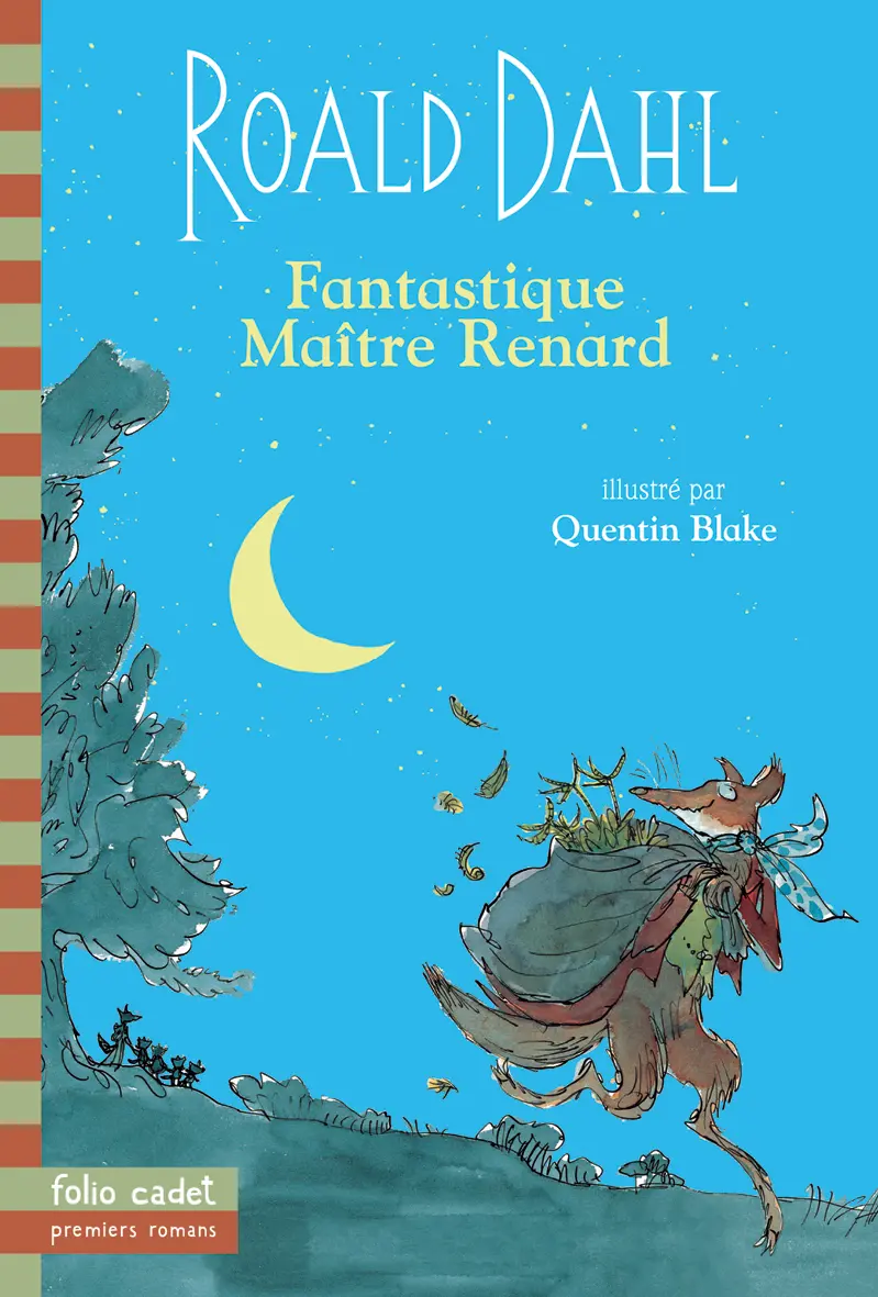 Fantastique Maître Renard - Quentin Blake - Quentin Blake - Roald Dahl