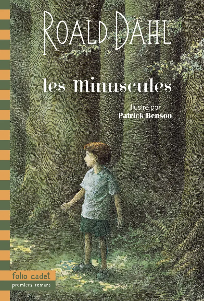 Les Minuscules - Patrick Benson - Patrick Benson - Roald Dahl