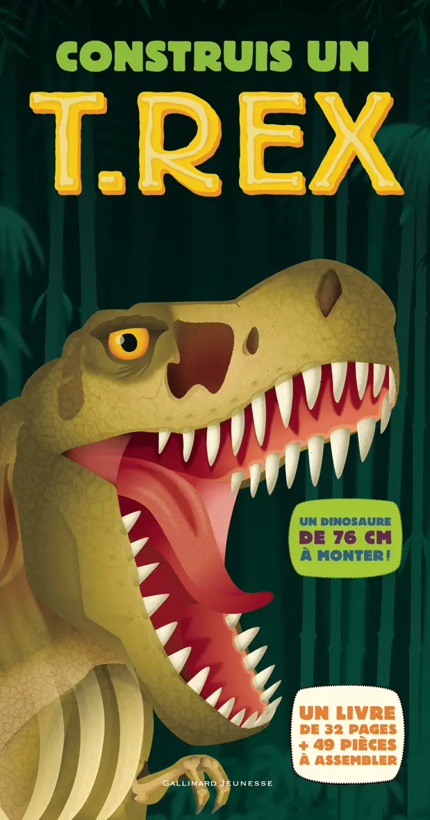 Construis un T. rex - Darren Naish - Clément Chassagnard - Mark Ruffle - Galia Bernstein