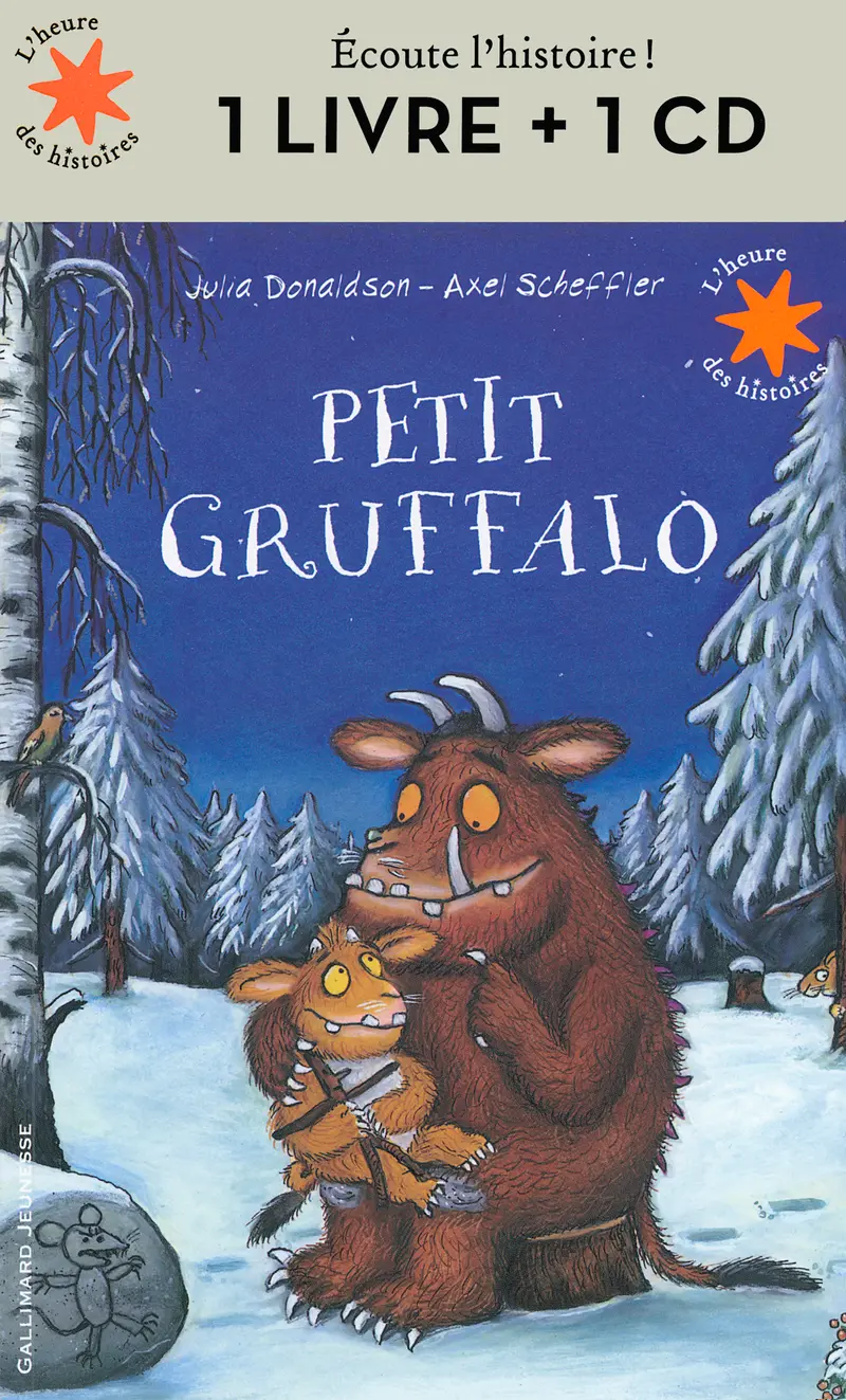 Petit Gruffalo - Julia Donaldson - Axel Scheffler - Axel Scheffler