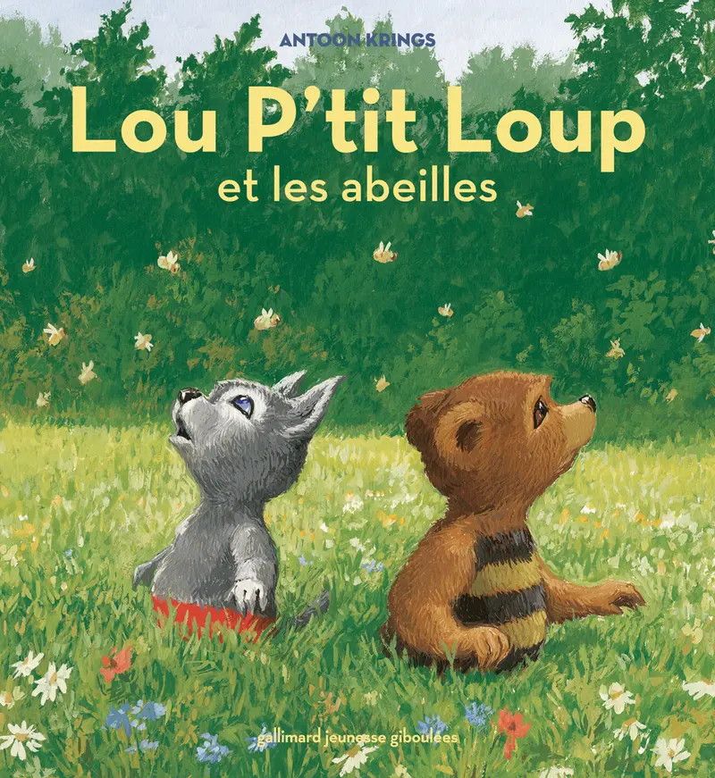 Lou P'tit Loup et les abeilles - Antoon Krings