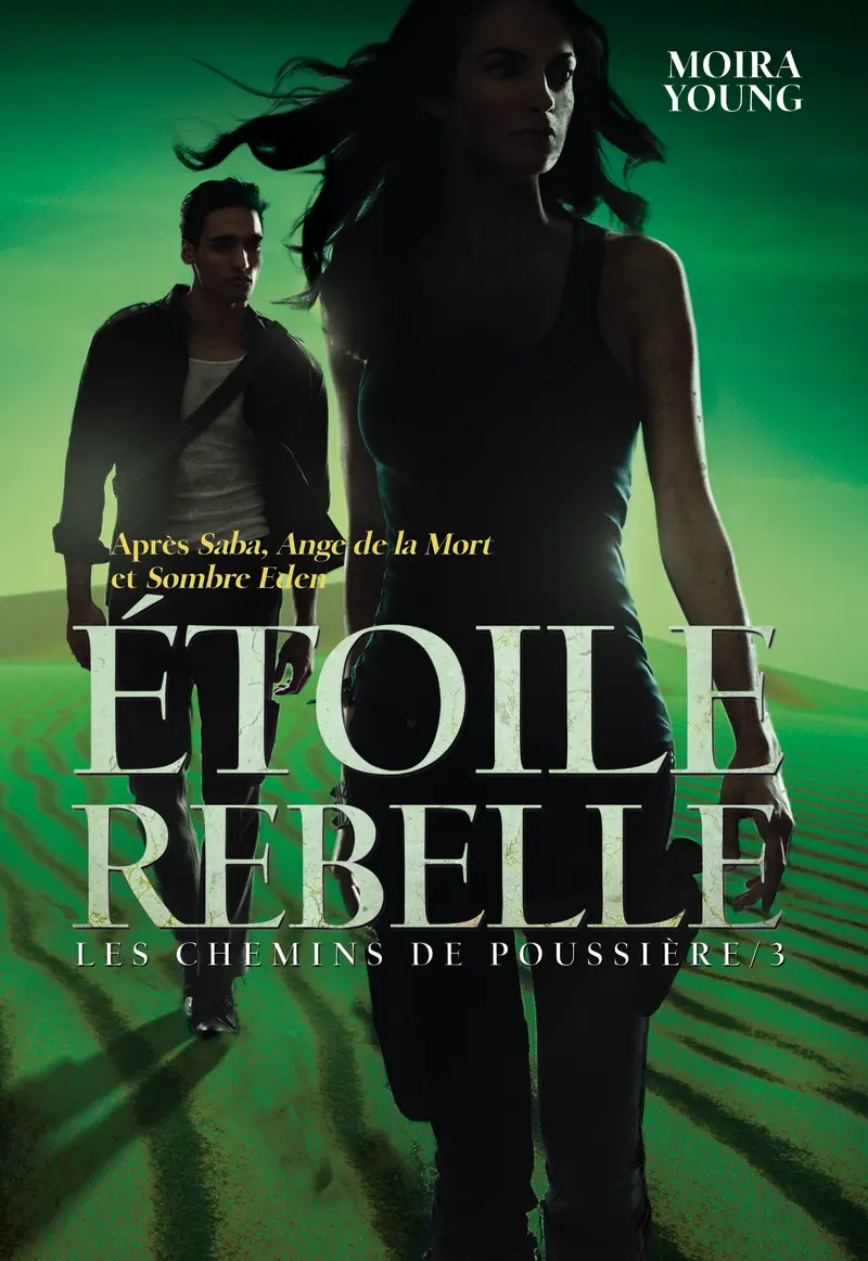 Étoile rebelle - Moira Young