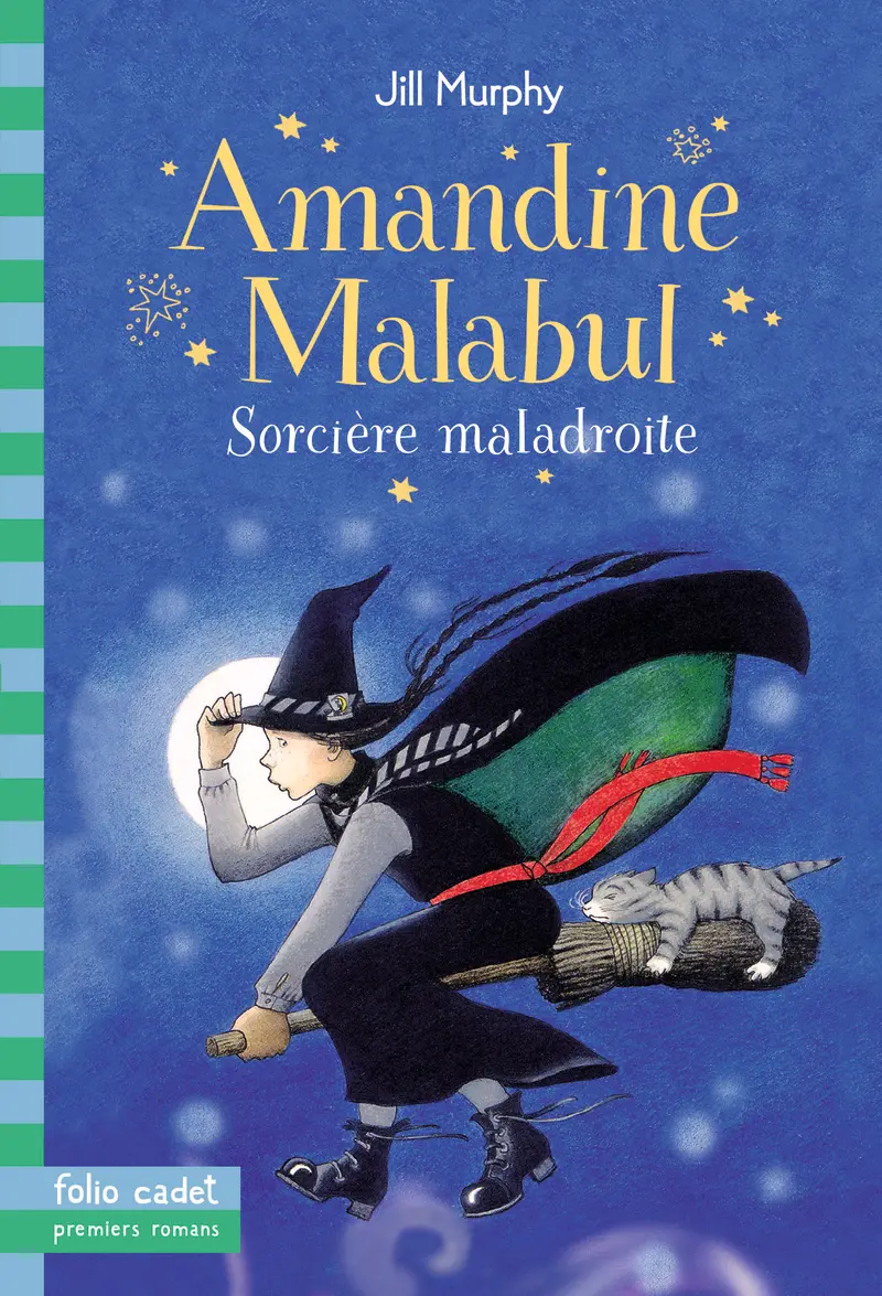 Amandine Malabul, sorcière maladroite - Jill Murphy