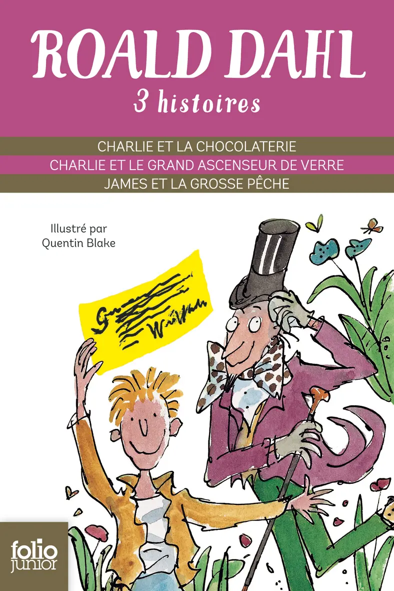 Trois histoires - Quentin Blake - Quentin Blake - Roald Dahl