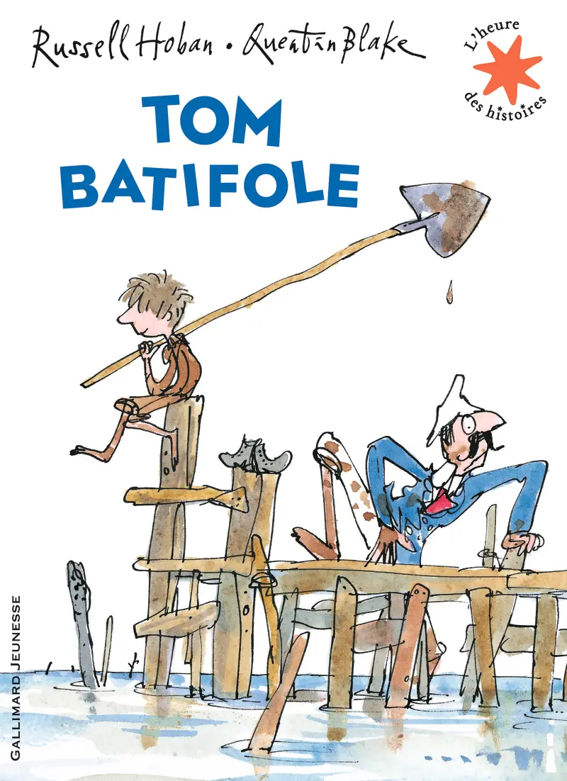 Tom Batifole - Russell Hoban - Quentin Blake - Quentin Blake