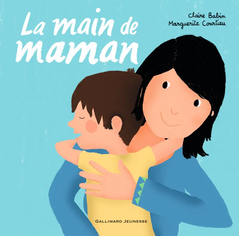 La main de maman - Claire Babin - Marguerite Courtieu - Marguerite Courtieu