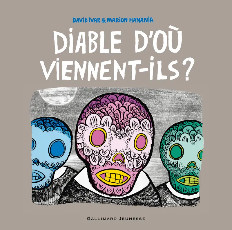 Diable d'où viennent-ils? - David Ivar