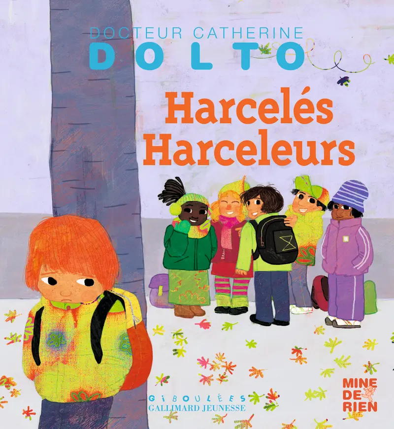 Harcelés Harceleurs - Catherine Dolto - Colline Faure-Poirée - Frédérick Mansot - Frédérick Mansot