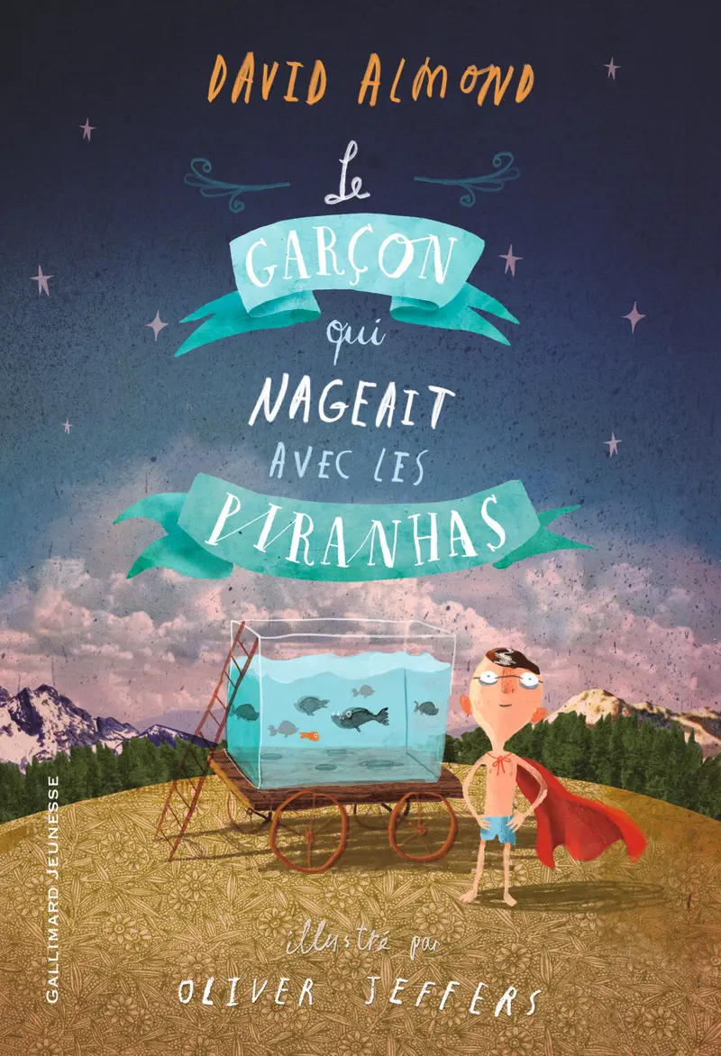 Le garçon qui nageait avec les piranhas - David Almond - Oliver Jeffers - Oliver Jeffers
