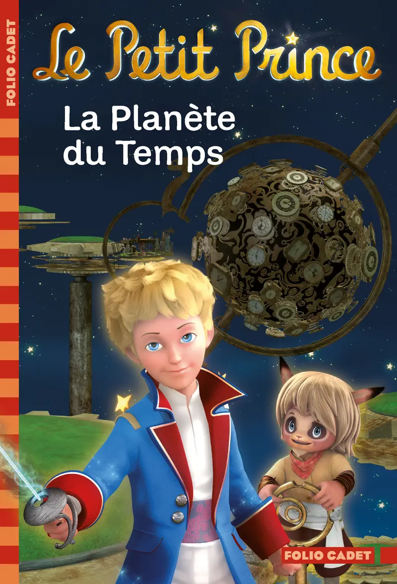 Le Petit Prince : La Planète du Temps - Fabrice Colin