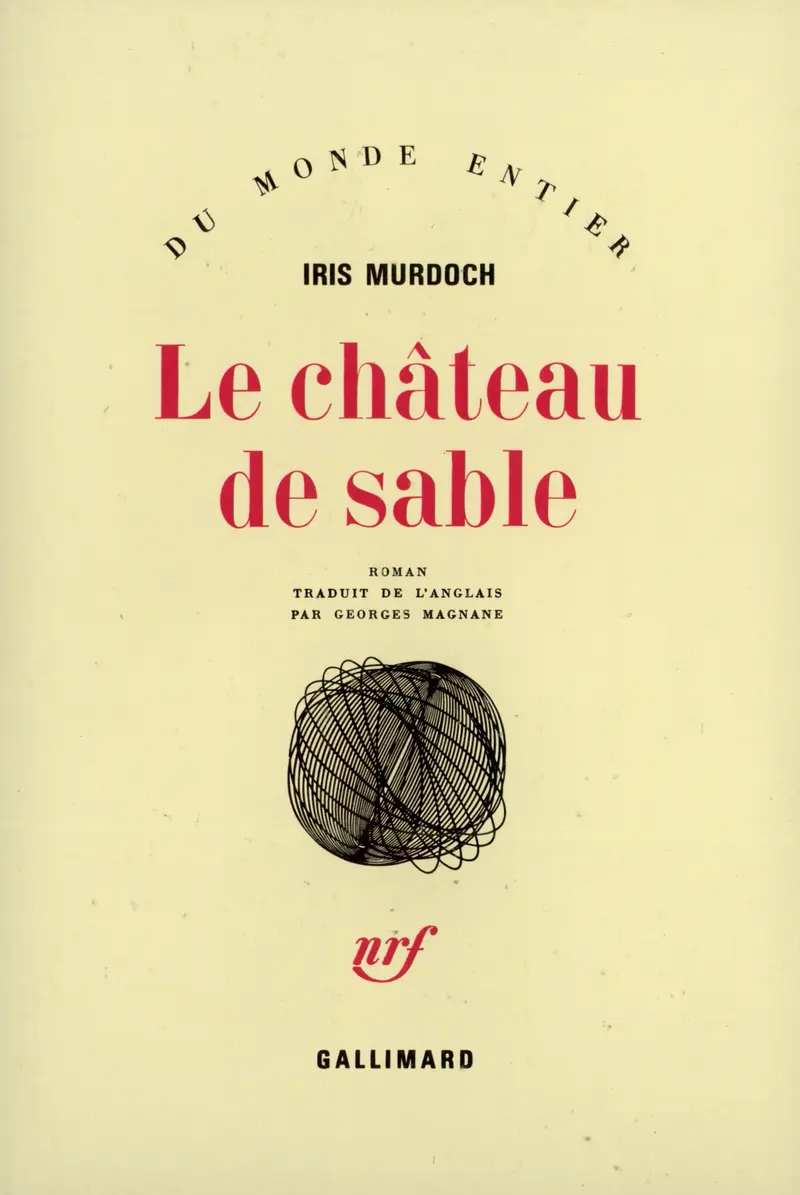 Le château de sable - Iris Murdoch