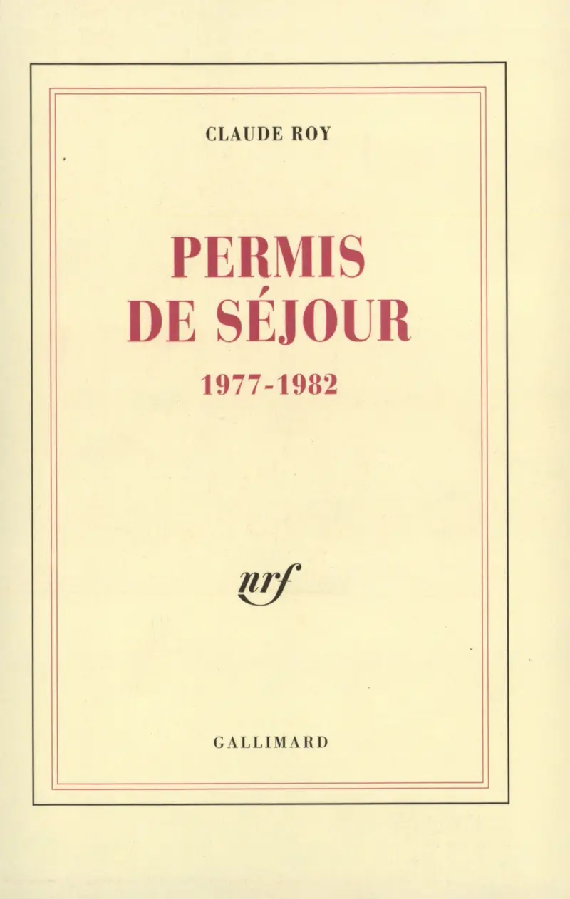 Permis de séjour - Claude Roy