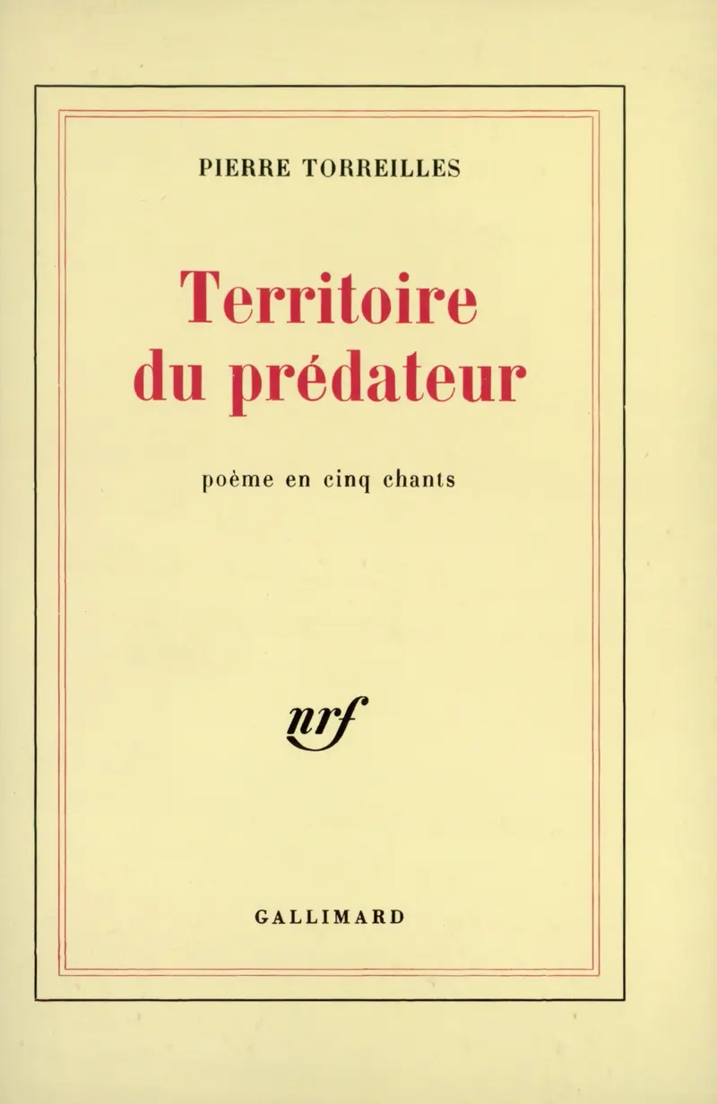 Territoire du prédateur - Pierre Torreilles