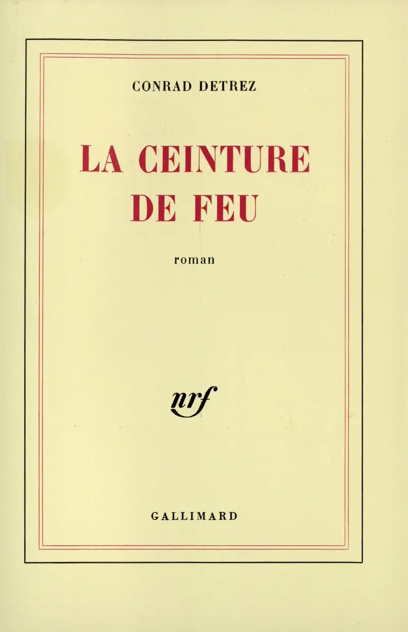 La ceinture de feu - Conrad Detrez