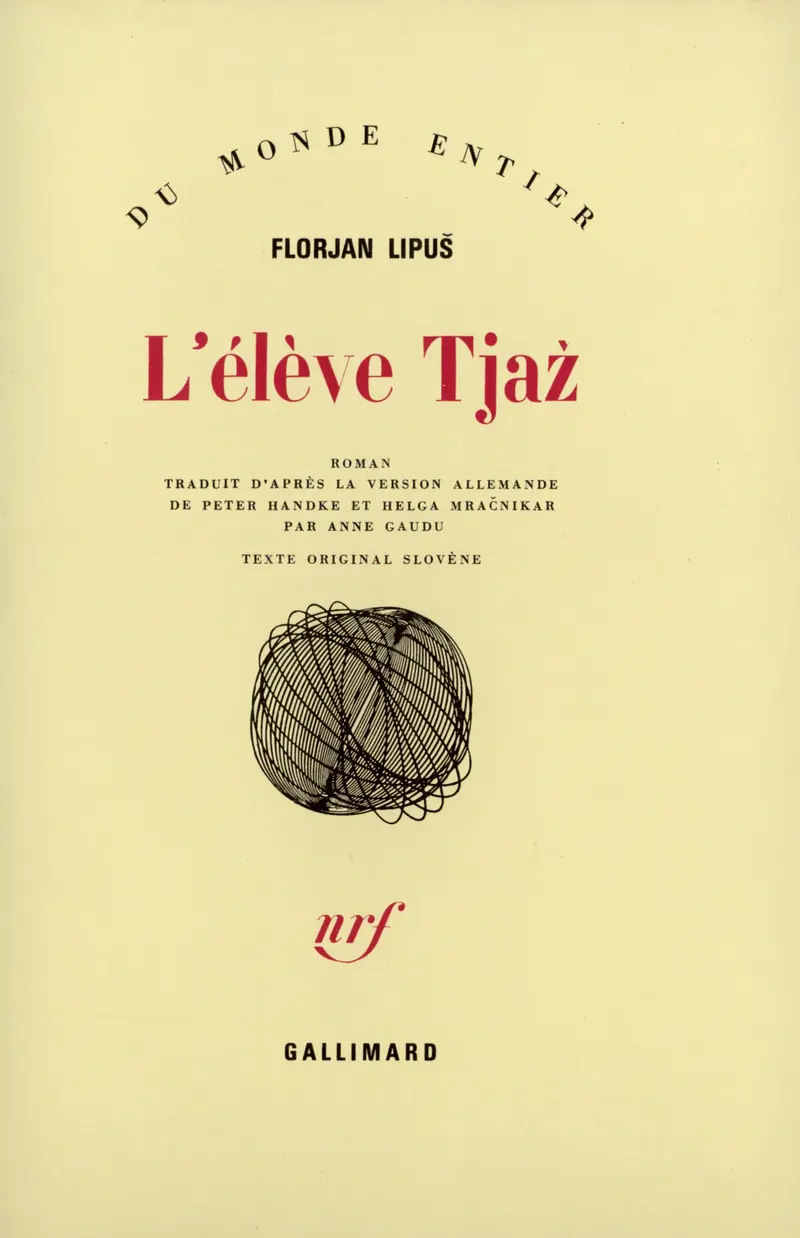 L'élève Tjaž - Florjan Lipuš