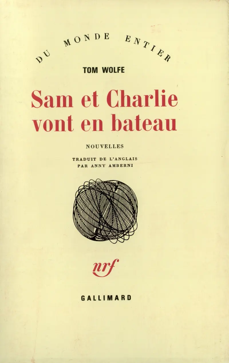 Sam et Charlie vont en bateau - Tom Wolfe