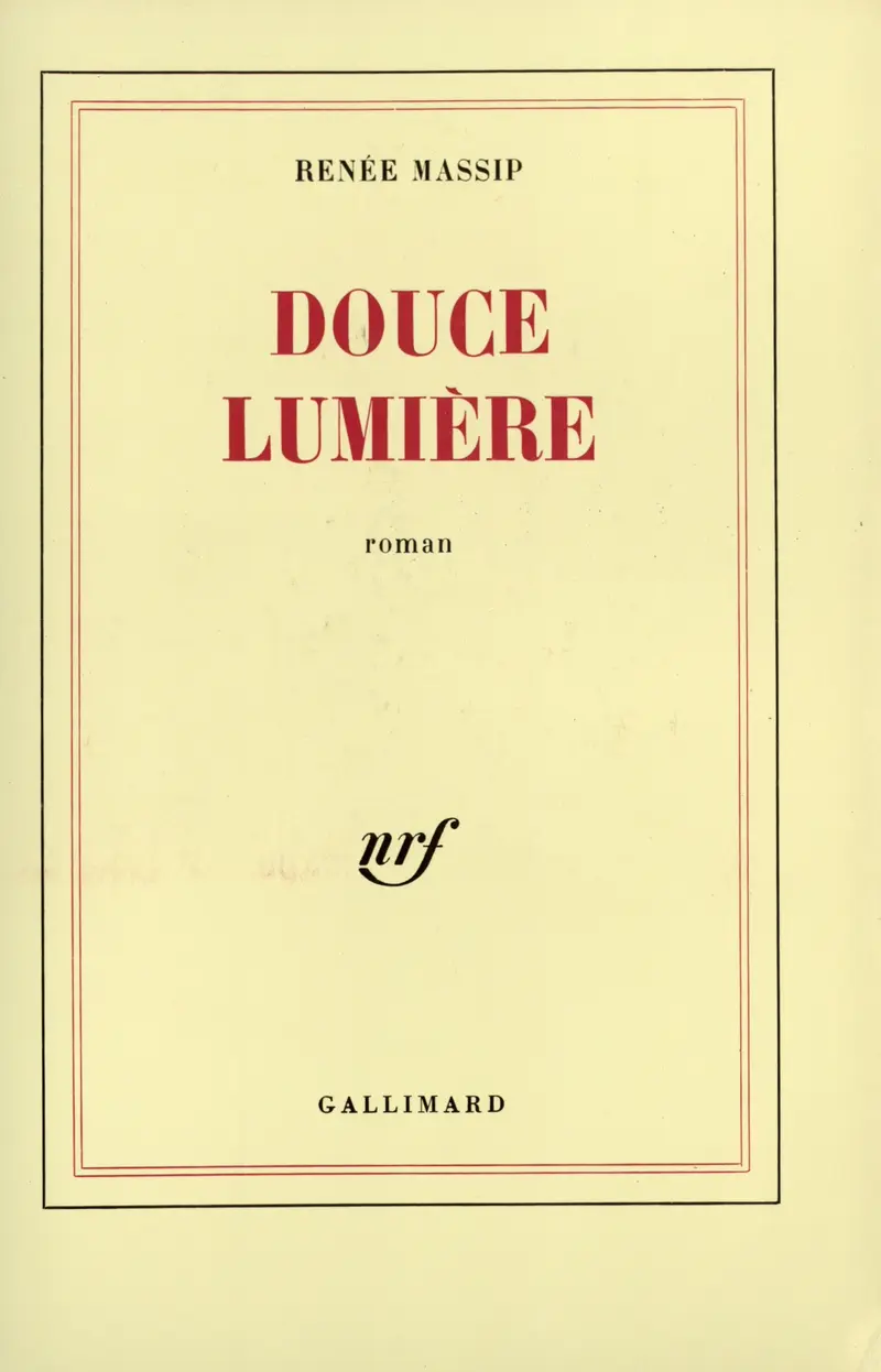 Douce lumière - Renée Massip