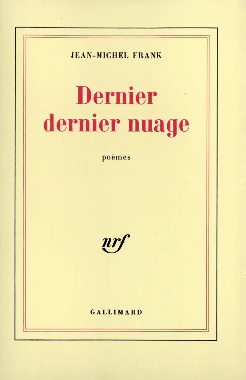 Dernier dernier nuage - Jean-Michel Frank