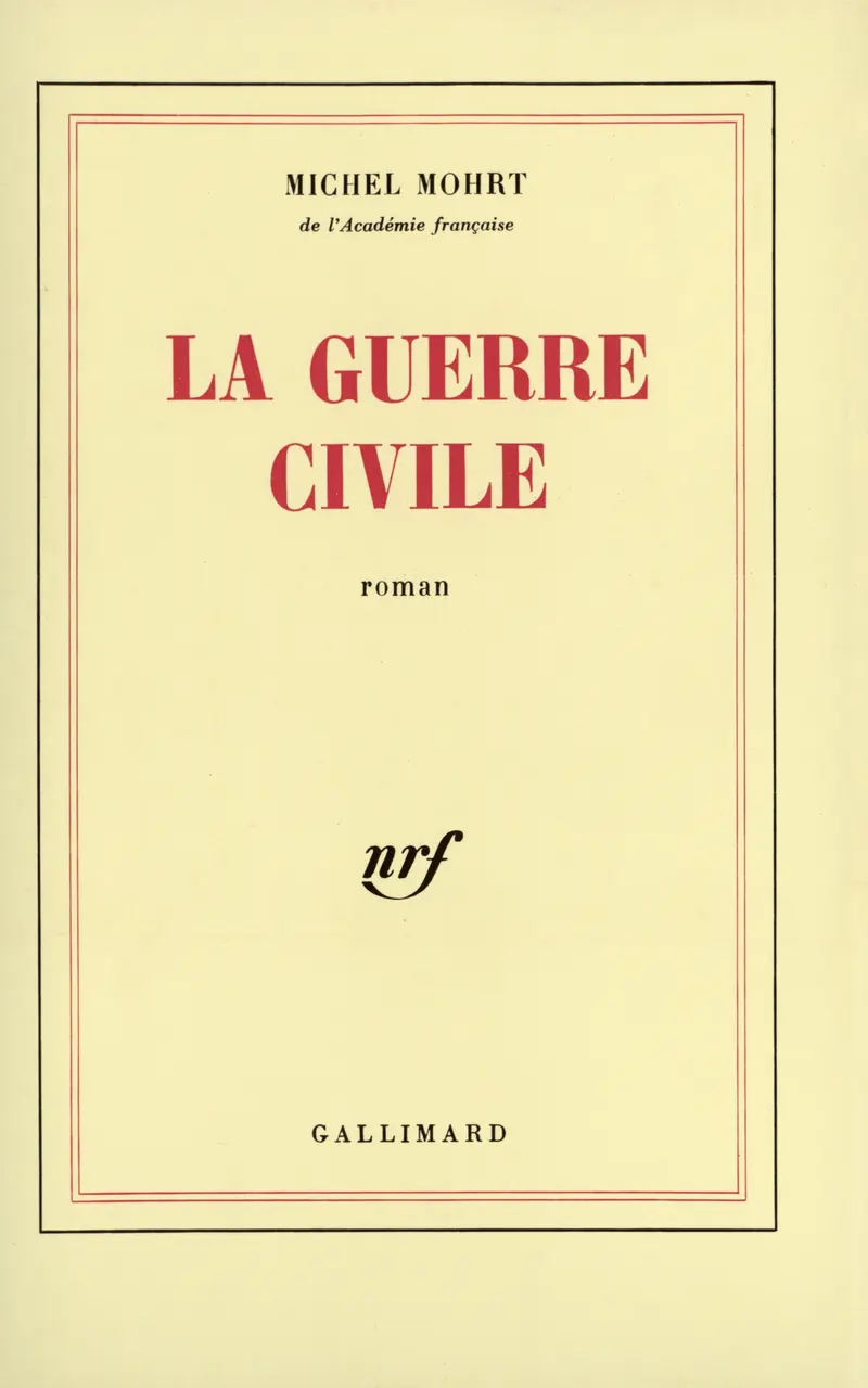 La Guerre civile - Michel Mohrt