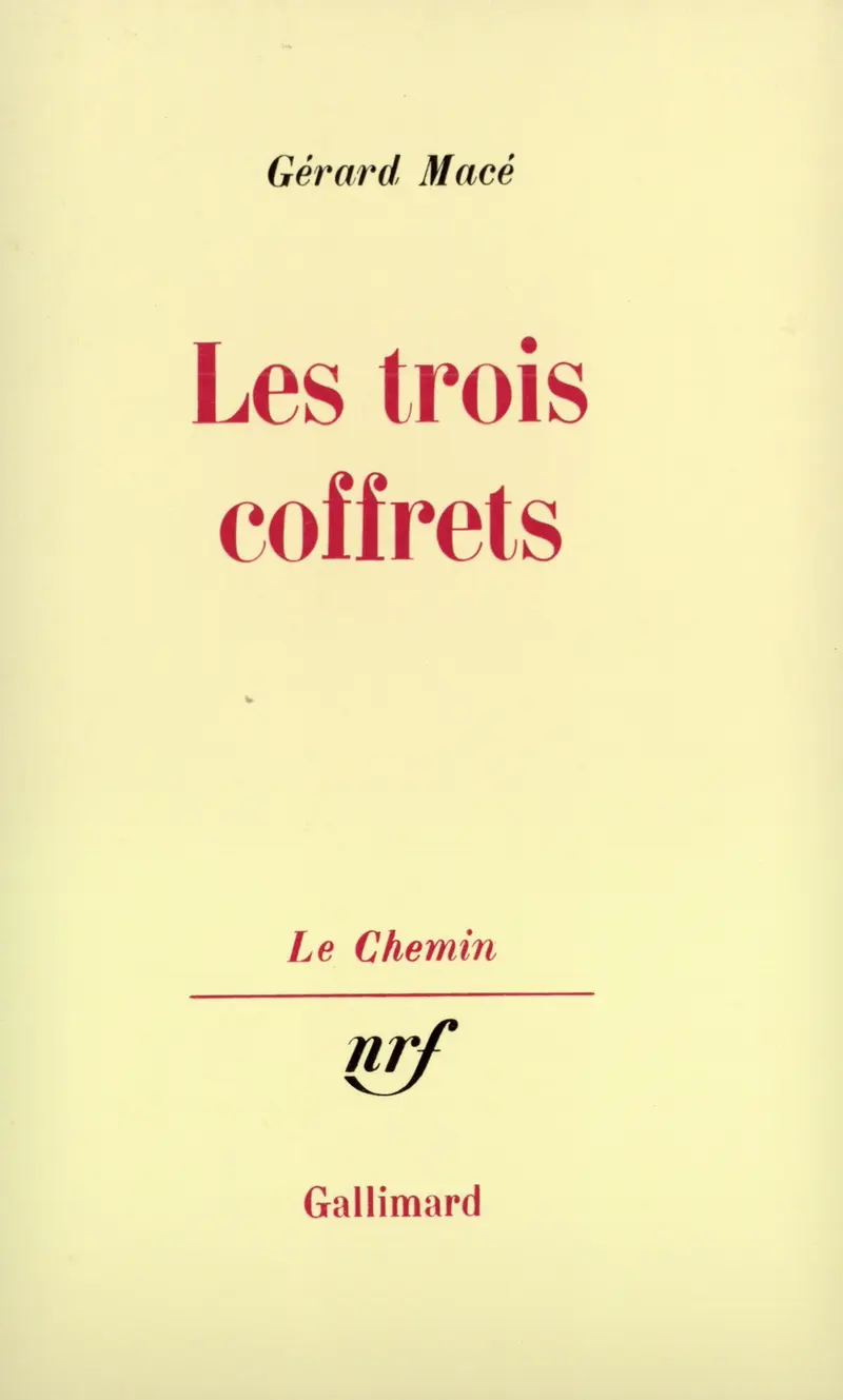 Les trois coffrets - Gérard Macé