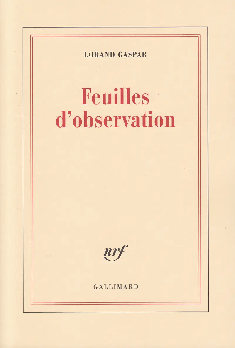 Feuilles d'observation - Lorand Gaspar
