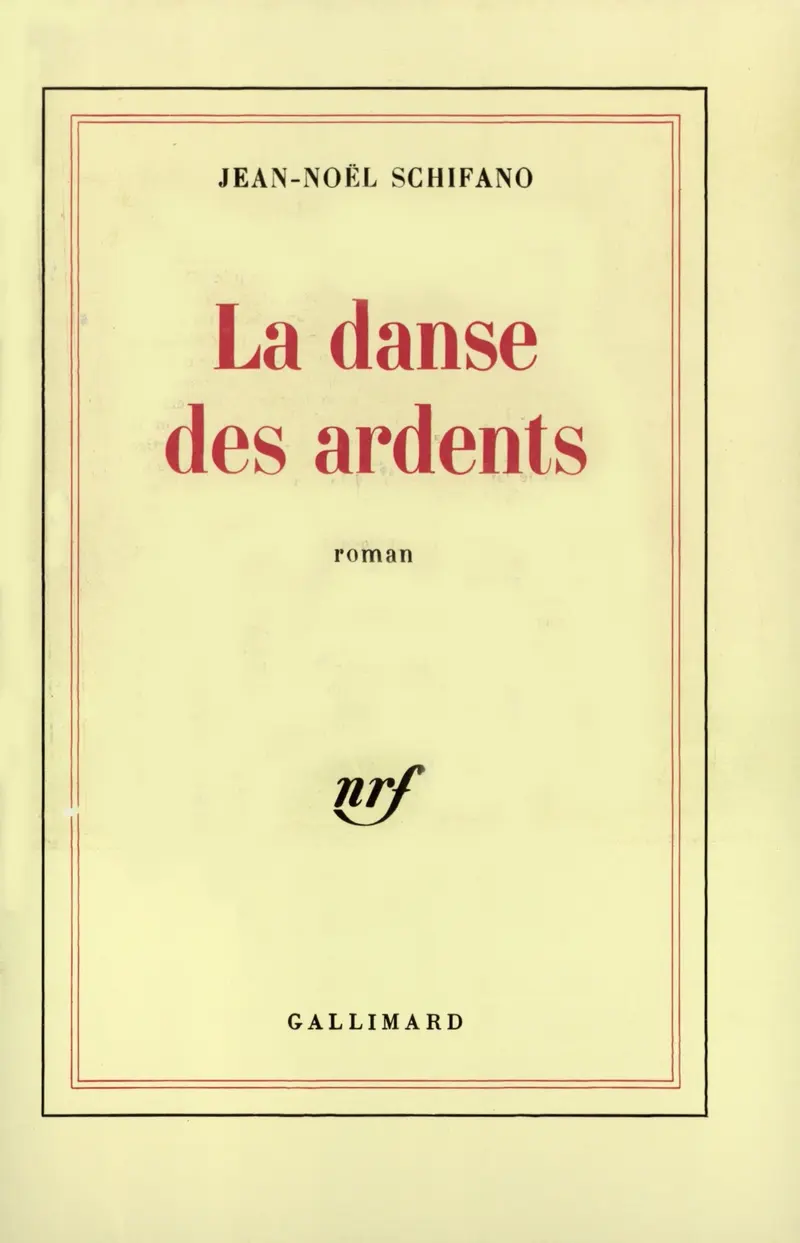 La danse des ardents ou La vie de Masaniello - Jean-Noël Schifano
