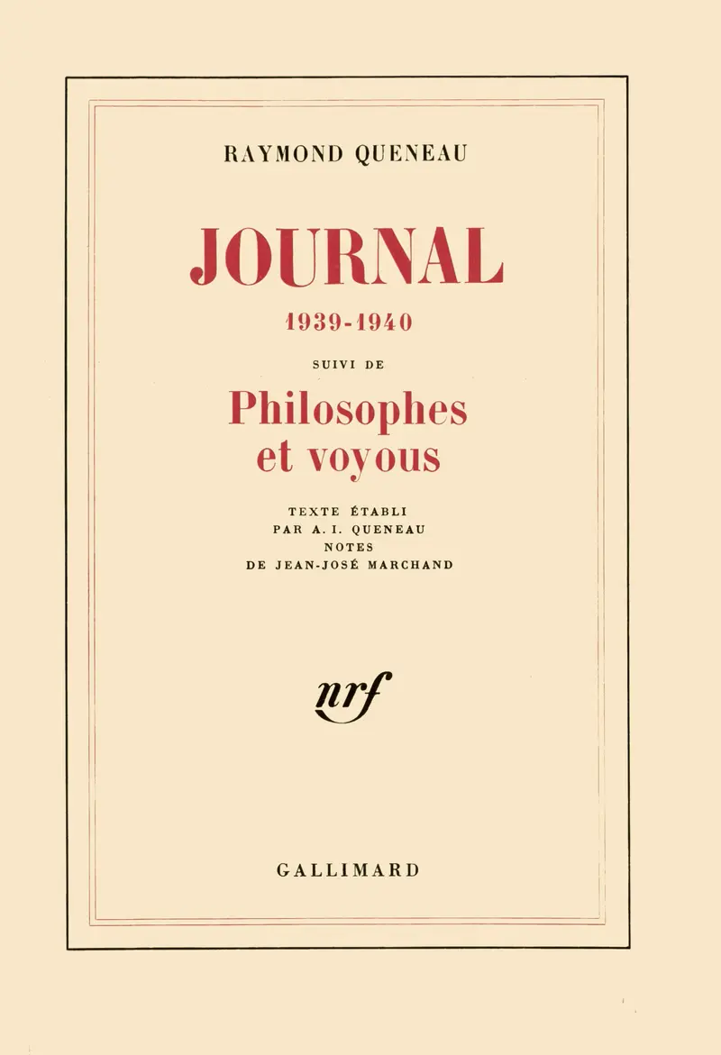 Journal (1939-1940) suivi de Philosophes et voyous - Raymond Queneau