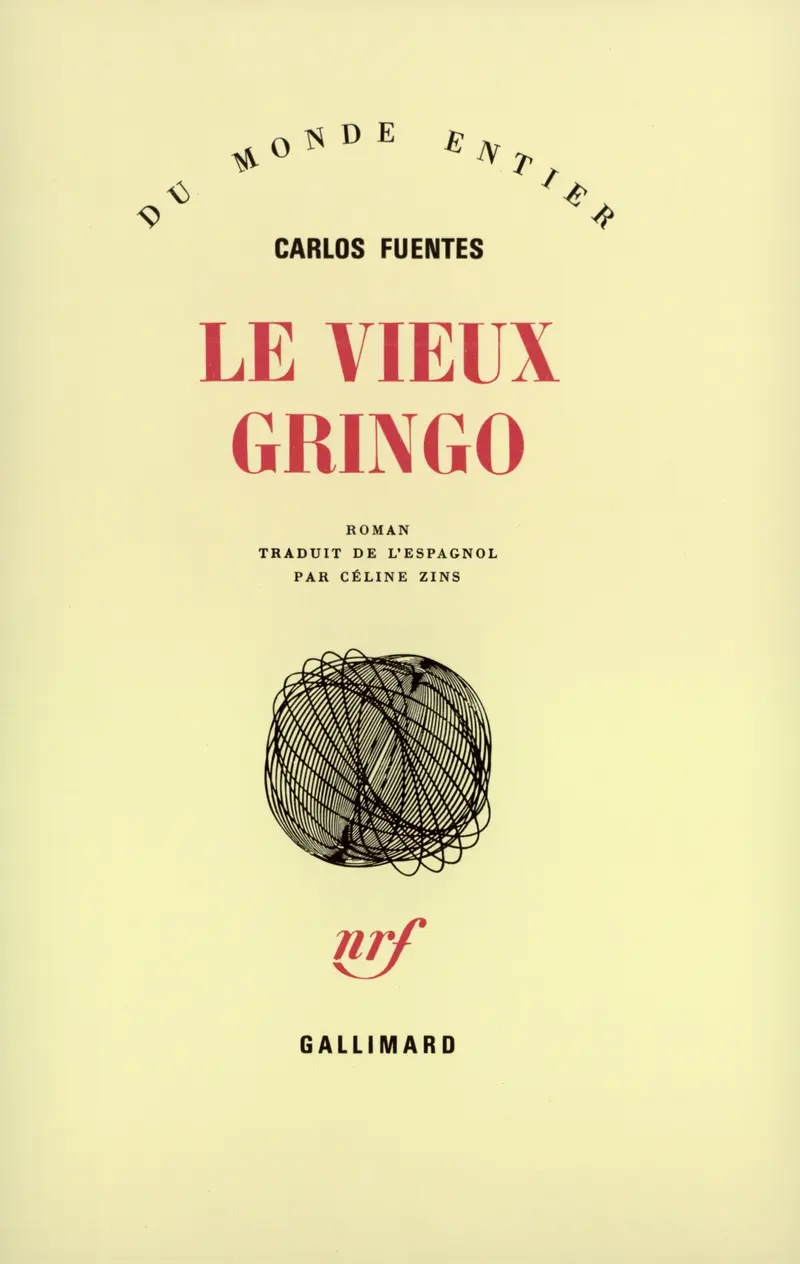 Le vieux gringo - Carlos Fuentes
