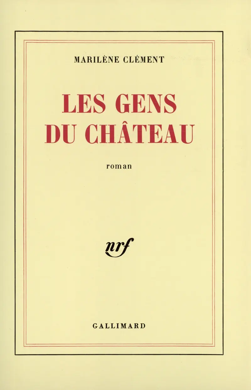 Les gens du château - Marilène Clément