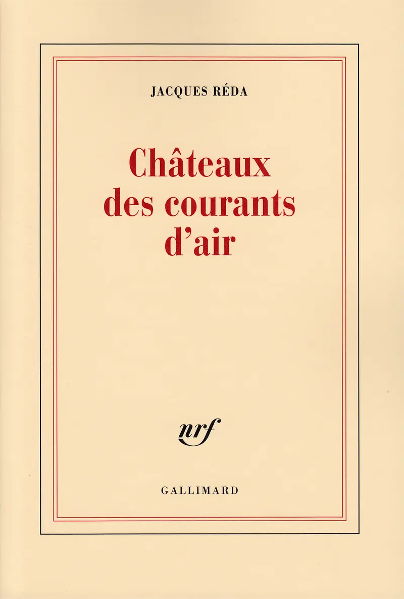 Châteaux des courants d'air - Jacques Réda