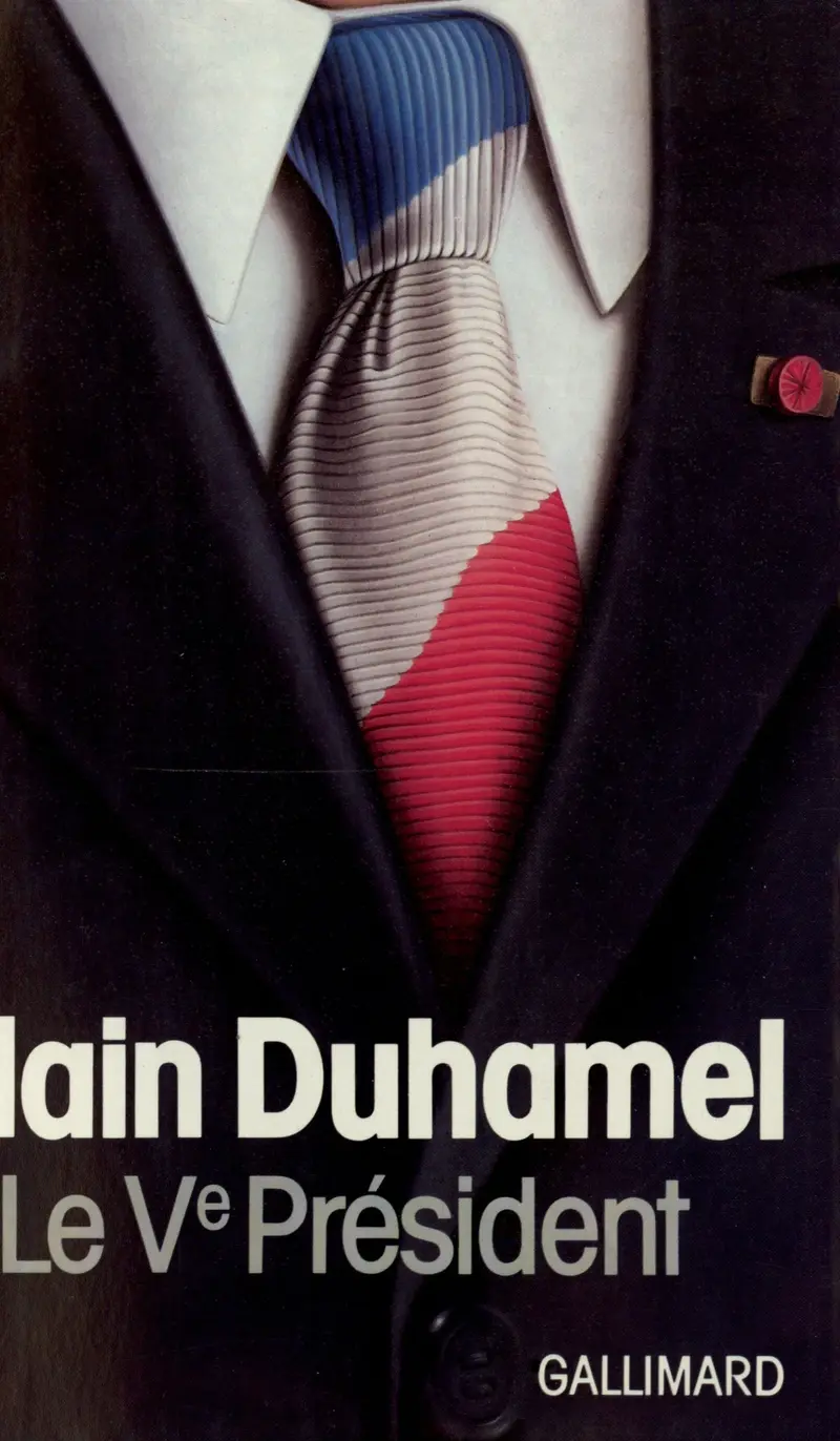 Le Vᵉ Président - Alain Duhamel