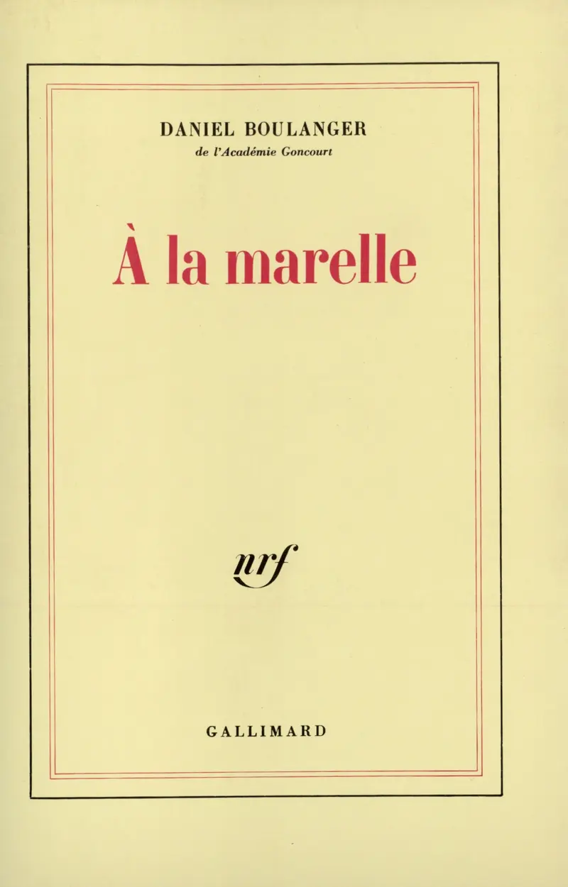 À la marelle - Daniel Boulanger