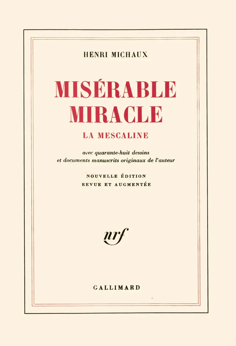 Misérable miracle - Henri Michaux