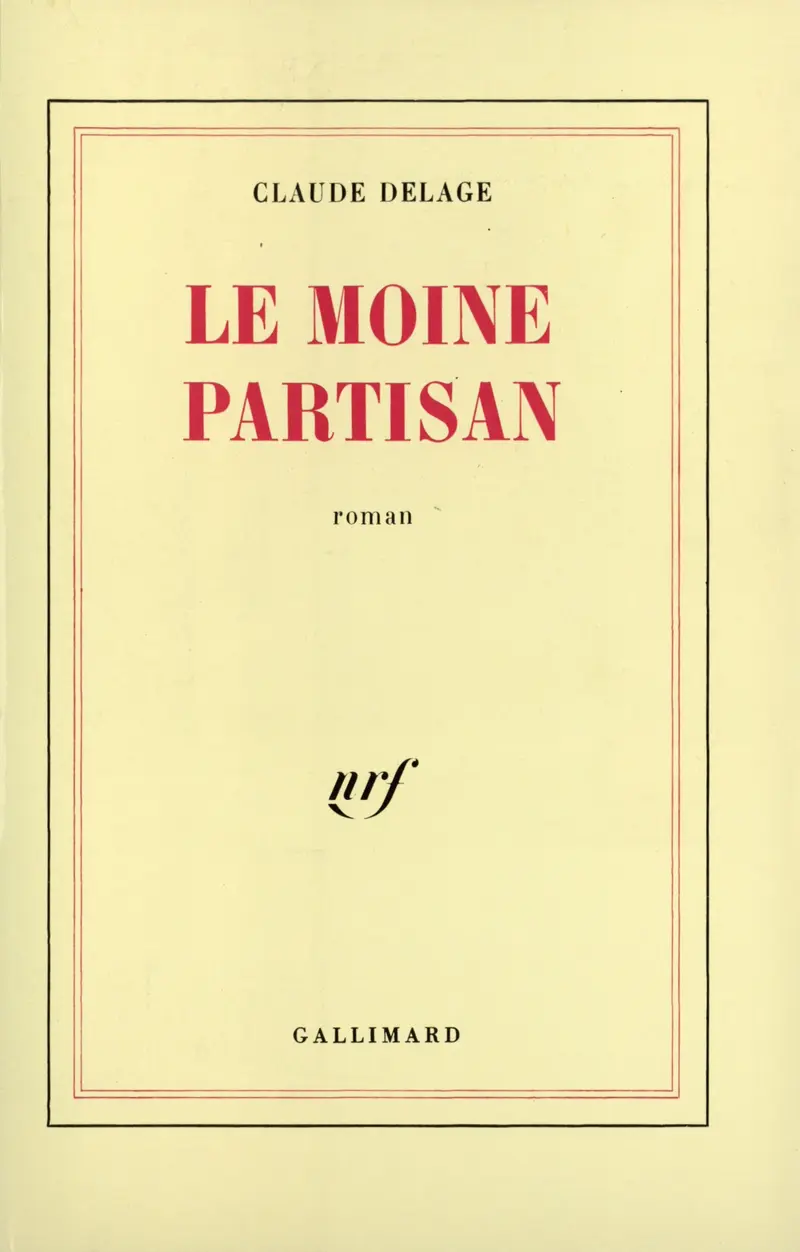 Le moine partisan - Claude Delage