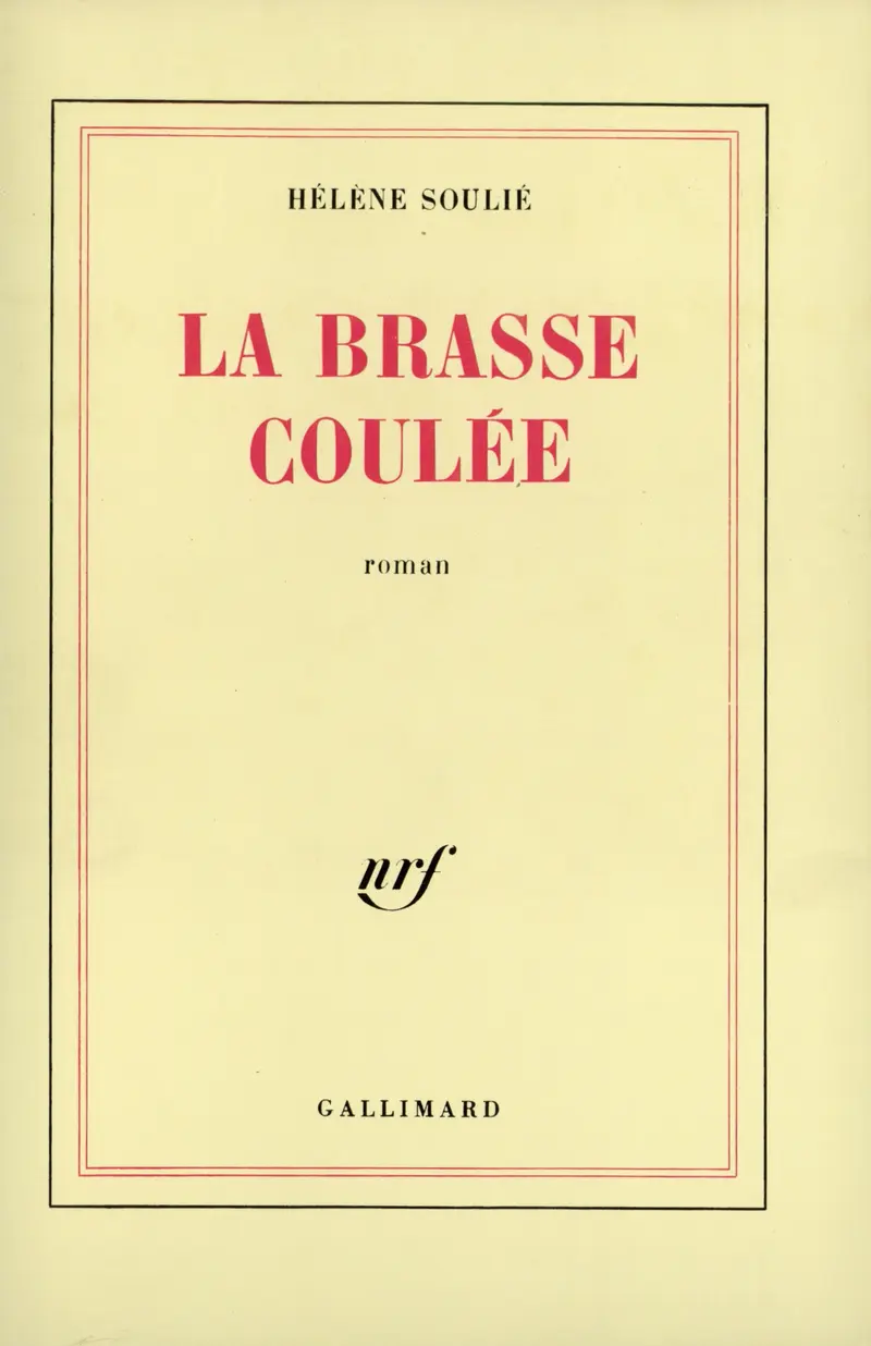 La brasse coulée - Hélène Soulié