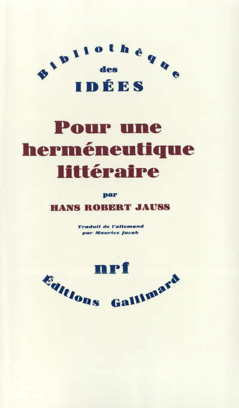 Pour une herméneutique littéraire - Hans Robert Jauss