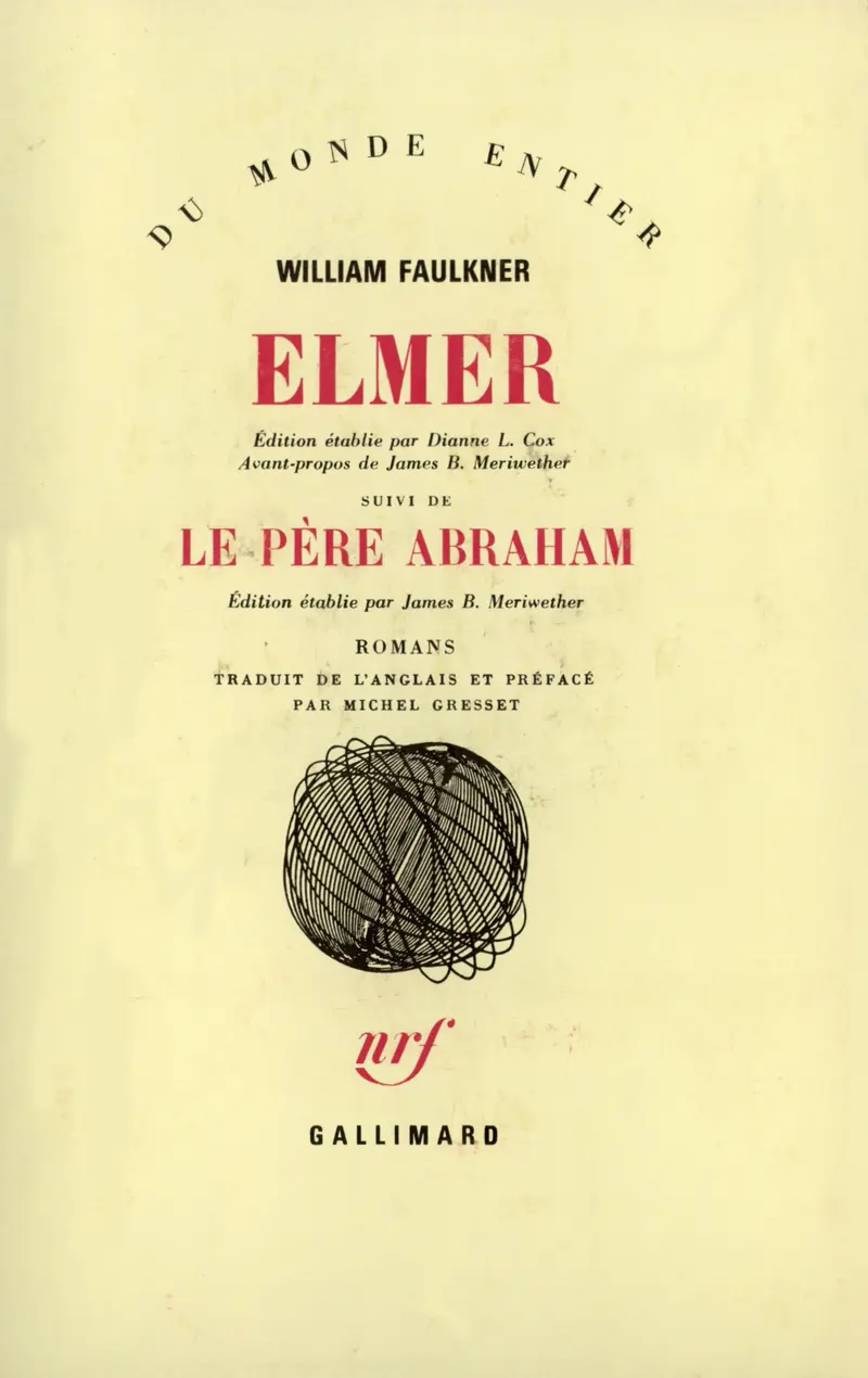 Elmer suivi de Le Père Abraham - William Faulkner