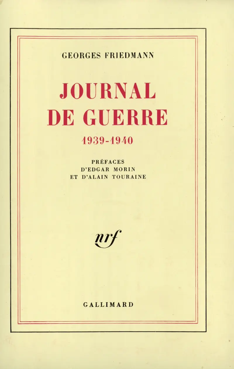 Journal de guerre - Georges Friedmann